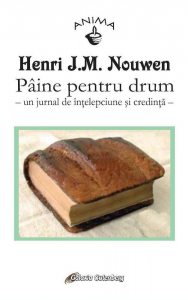 Paine pentru drum - un jurnal de intelepciune si credinta