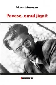 Pavese, omul jignit