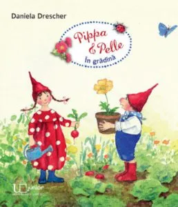 Pippa & Pelle In gradina de Daniela Drescher