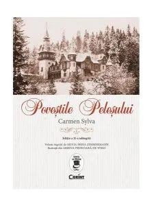 Poveştile Peleşului (Ediția a II-a, adăugită) de Carmen Sylva