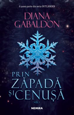 Prin zapada si cenusa. Vol.1. Seria Outlander. Partea 6