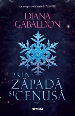 Prin zapada si cenusa. Vol.1. Seria Outlander. Partea 6 de Diana Gabaldon
