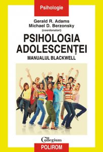 Psihologia adolescentei. Manualul Blackwell