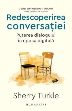 Redescoperirea conversației de Sherry Turkle