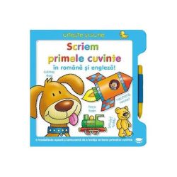 Scriem primele cuvinte în română şi engleză ! Citește și scrie