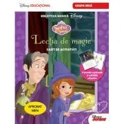 Sofia Intai. Lectia de magie. Caiet de activitati pentru grupa mica de Disney