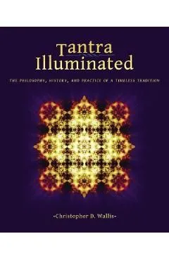 Tantra Illuminated de Christopher D. Wallis