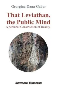 That Leviathan, the Public Mind de Georgina Oana Gabor