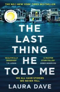 The Last Thing He Told Me de Laura Dave
