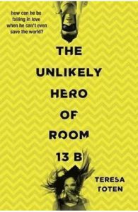 The Unlikely Hero of Room 13B