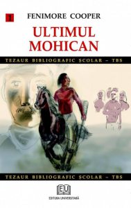Ultimul mohican, Vol. I