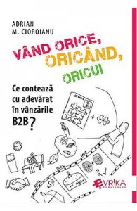 Vand orice, oricand, oricui