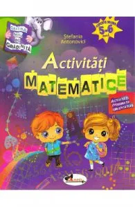 Activitati matematice 5-6 ani de Stefania Antonovici