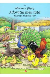 Adoratul meu tata de Mariana Tapus