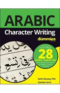 Arabic Character Writing For Dummies de Damien Ferre