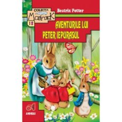 Aventurile lui Peter Iepurasul. Editie Ilustrata