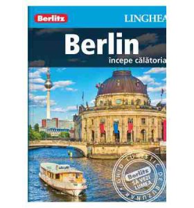 Berlin - incepe calatoria