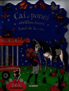Cai si ponei stralucitori. Leul de la circ (contine 200 de  abtibilduri)