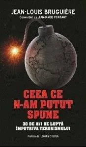 Ceea ce n-am putut spune de Jean-Louis Bruguiere