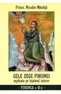Cele zece porunci explicate pe intelesul tuturor: Porunca a VI-a