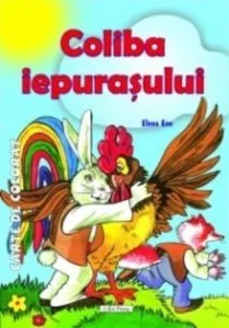 Coliba iepurasului - carte de colorat de Elena Ene