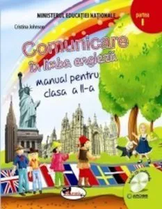 Comunicare in limba engleza. Manual pentru clasa a II-a (contine editie digitala) de Cristina Johnson