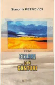 Culori din canturi de Stanomir Petrovici