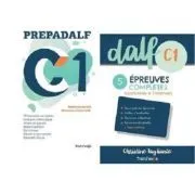 Curs limba Franceza Prépadalf C1 nouveau. Le pack (livre de l'élève   5 épreuves complètes) de Sophie Leventidi
