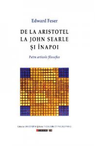 De la Aristotel la John Searle si inapoi