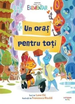 Disney Elementar. Un oraș pentru toți de Disney