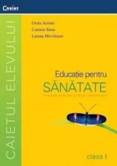 Educatie Pentru Sanatate Cls 1 2008 de Lenuta Movileanu