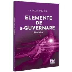 Elemente de e-guvernare. Editia a 2-a de Catalin Vrabie