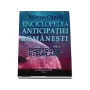 Enciclopedia anticipatiei romanesti. Portrete exemplare de Mircea Oprita