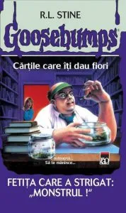 Fetita care a strigat: "Monstrul!" de Robert Lawrence Stine