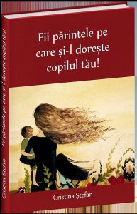 Fii parintele pe care si-l doreste copilul tau