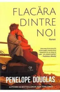 Flacara dintre noi de Penelope Douglas