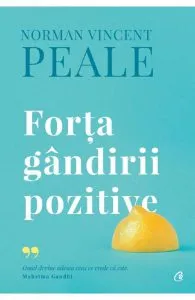 Forta gandirii pozitive de Norman Vincent Peale