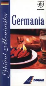 Germania. Ghidul meniurilor de Valentina Iordan