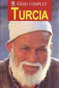 Ghid complet Turcia