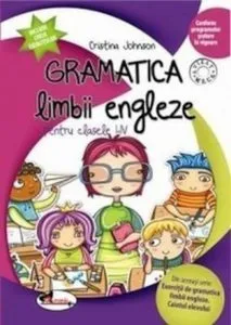 Gramatica limbii engleze pentru clasele I-IV de Cristina Johnson