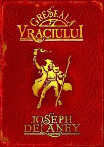 Greseala Vraciului, Cronicile Wardstone, Vol. 5