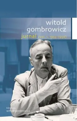Jurnal (Vol. I) 1953-1956 de Witold Gombrowicz