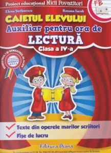 Lectura Clasa a IV-a - Auxiliar pentru ora de lectura de Elena Stefanescu