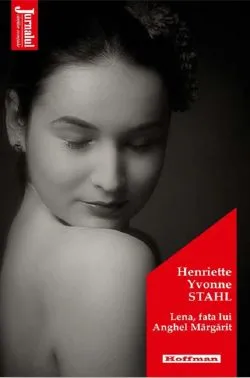 Lena, fata lui Anghel Margarit de Henriette Yvonne Stahl
