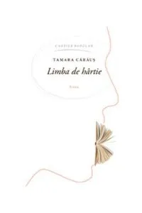 Limba de hârtie de Tamara Caraus
