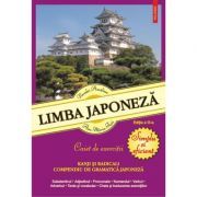Limba japoneza. Simplu si eficient. Caiet de exercitii (editia a 4-a revazuta si adaugita)