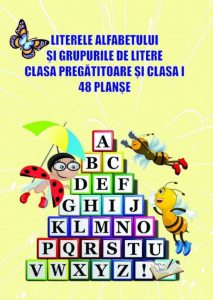 Literele alfabetului si grupurile de litere clasa pregatitoare si clasa I - 48 planse