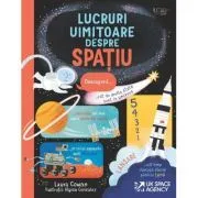Lucruri uimitoare despre spatiu (Usborne) de Usborne Books