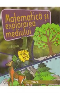 Matematica si explorarea mediului cls 1 caiet de Alexandrina Dumitru