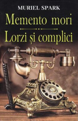 Memento Mori / Lorzi și complici